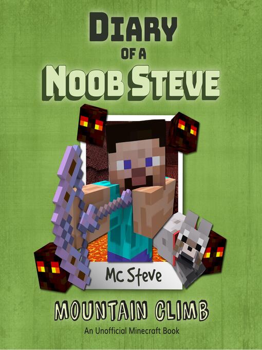 Cover image for Diary of a Noob Steve Book 5--Mountain Climb